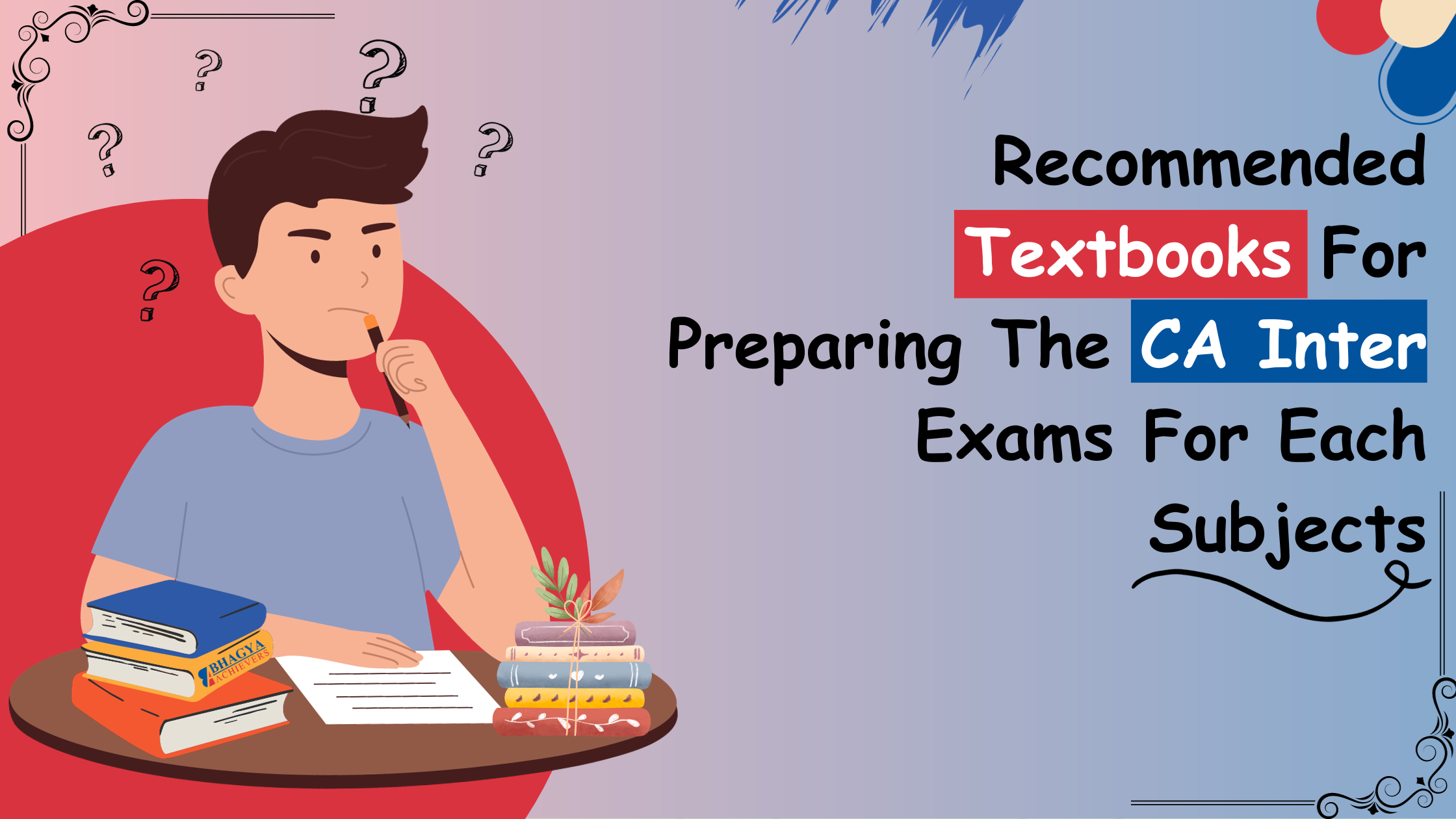 Recommended Textbooks for Preparing the CA Inter Exam for Each Subject - Bhagya Achievers