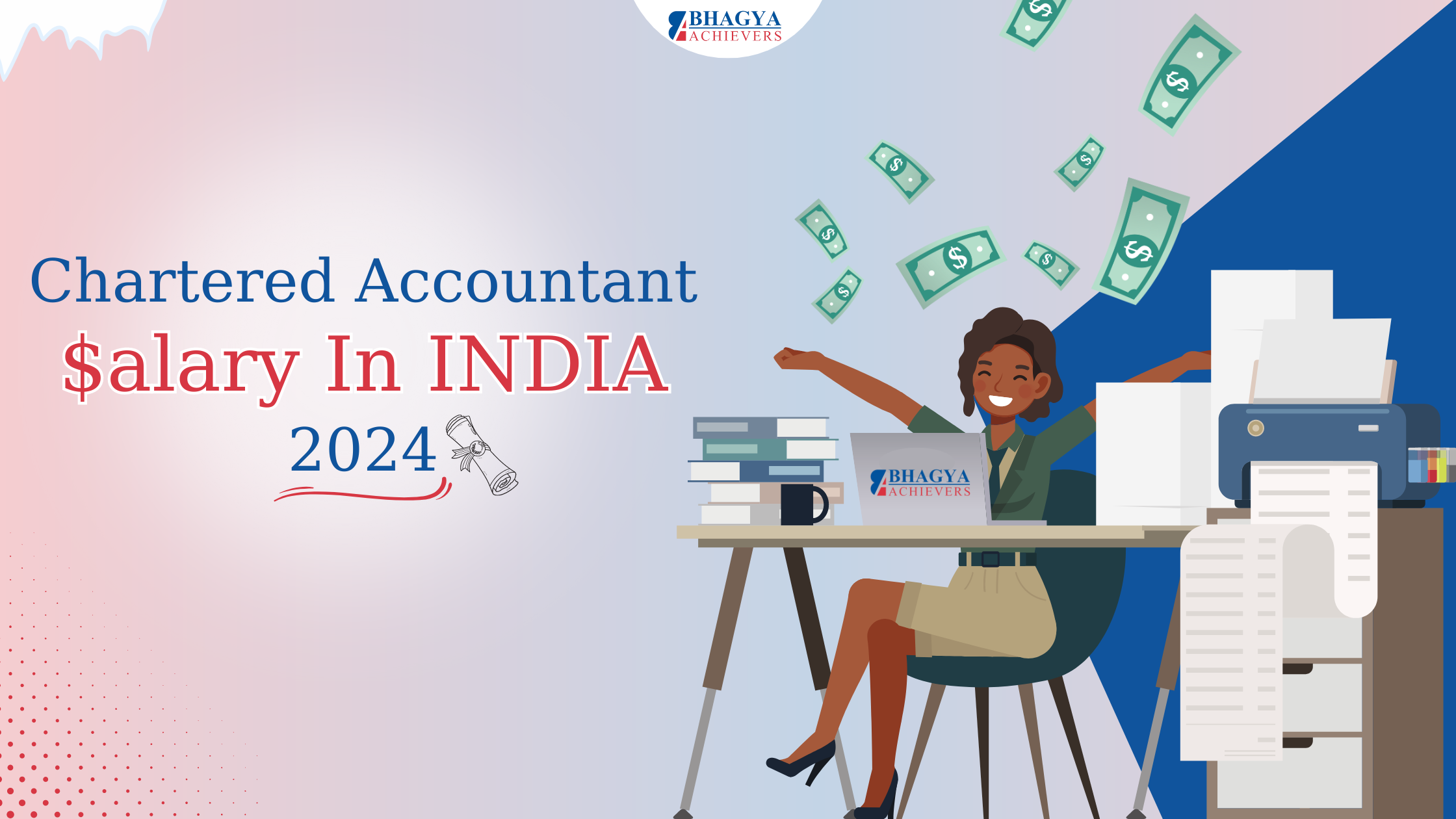 Chartered Accountant Salaries in India | CA Salary in India 2024 - Bhagya Achievers