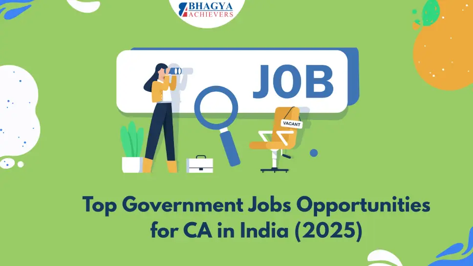 Top Government Jobs Opportunities for CA in India (2025)