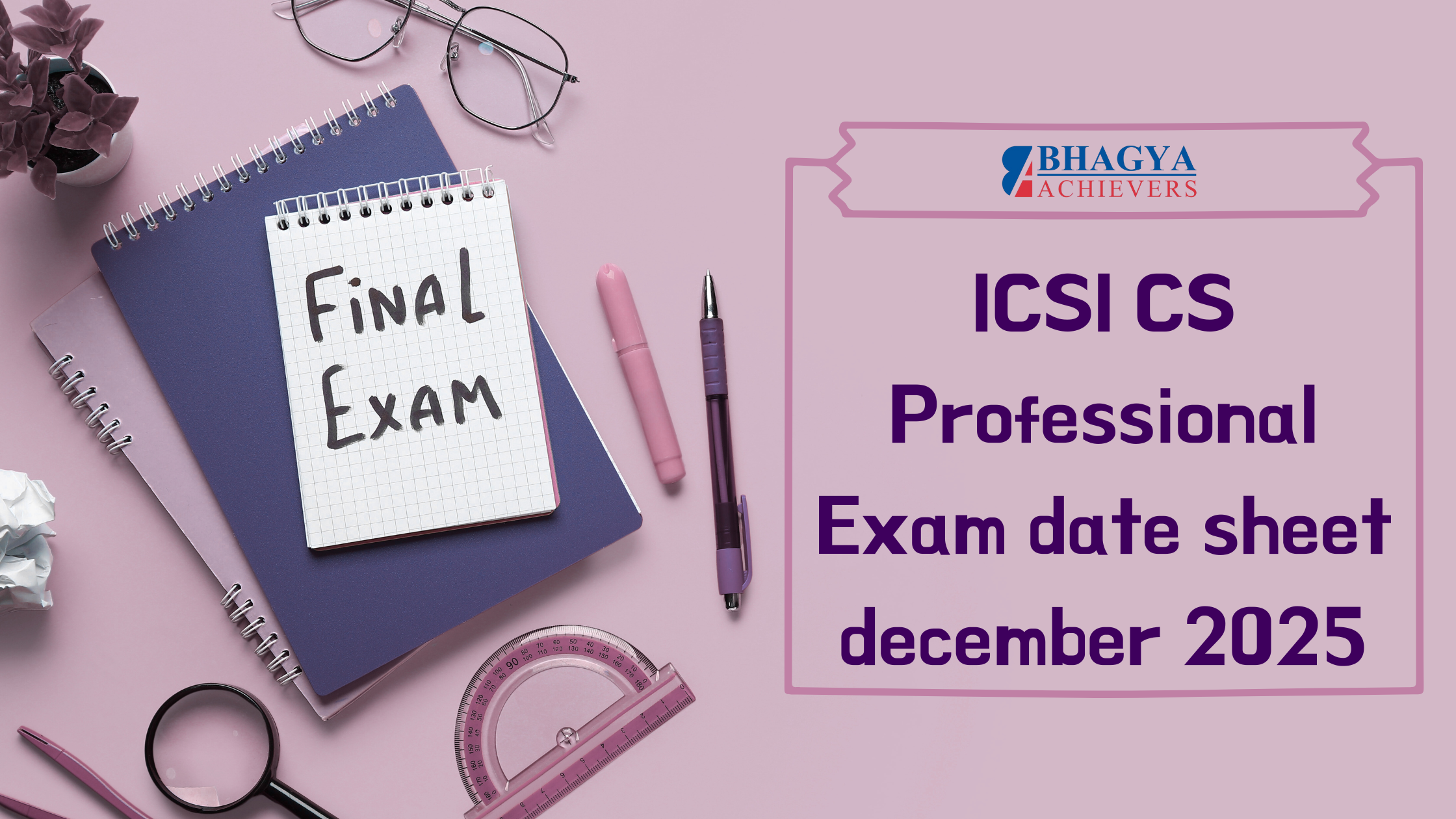 ICSI CS Professional Exam Date sheet December 2025 Exam ICSI CS Professional Exam Date sheet December 2025 Exam