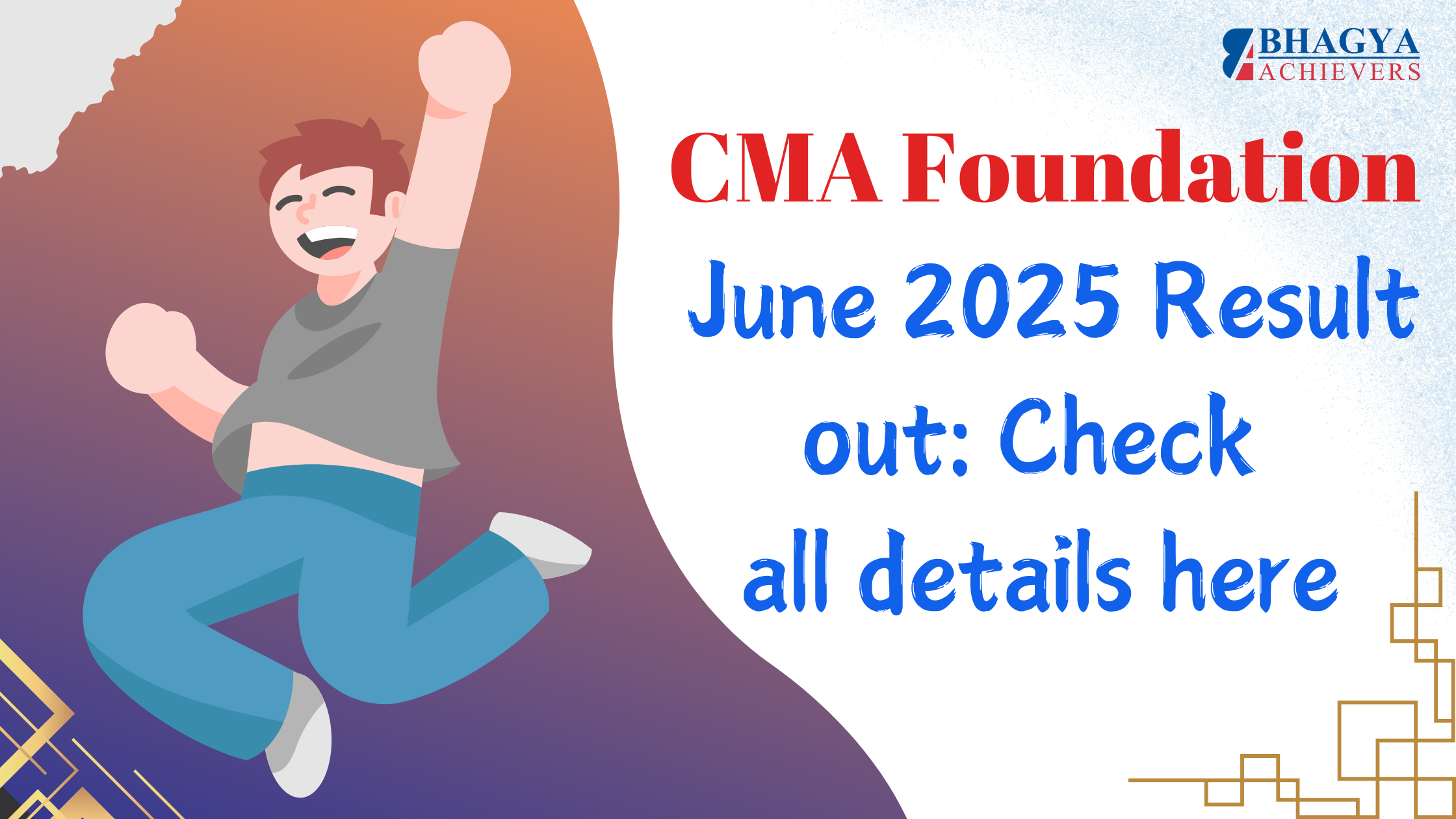 CMA Foundation Result June 2025 date out: Check all Result details here CMA Foundation Result June 2025 date out: Check all Result details here