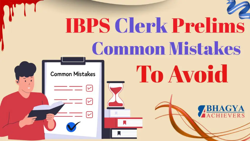 Common Mistakes to Avoid in IBPS Clerk Prelims