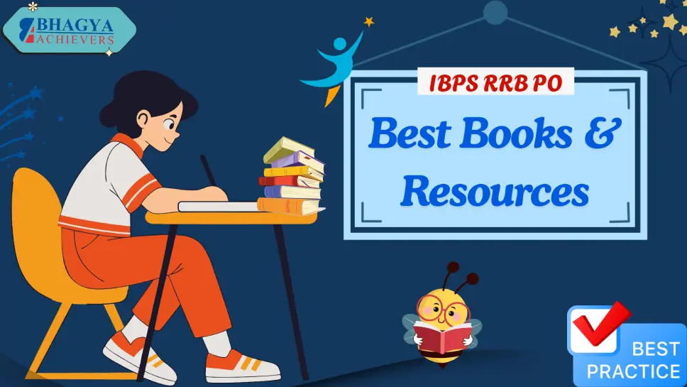 Best Books and Resources for IBPS RRB PO Exam Preparation Best Books and Resources for IBPS RRB PO Exam Preparation