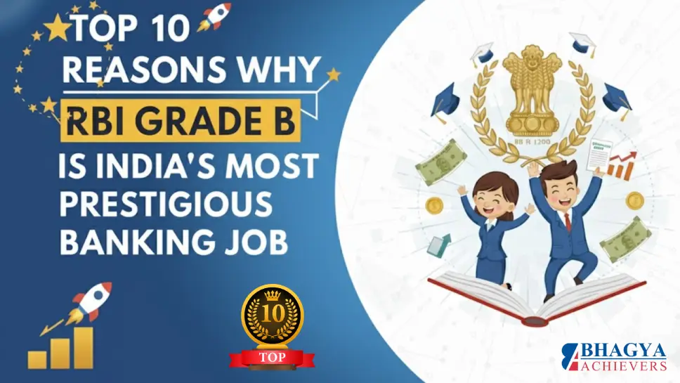Top 10 Reasons Why RBI Grade B Is India’s Most Prestigious Banking Job