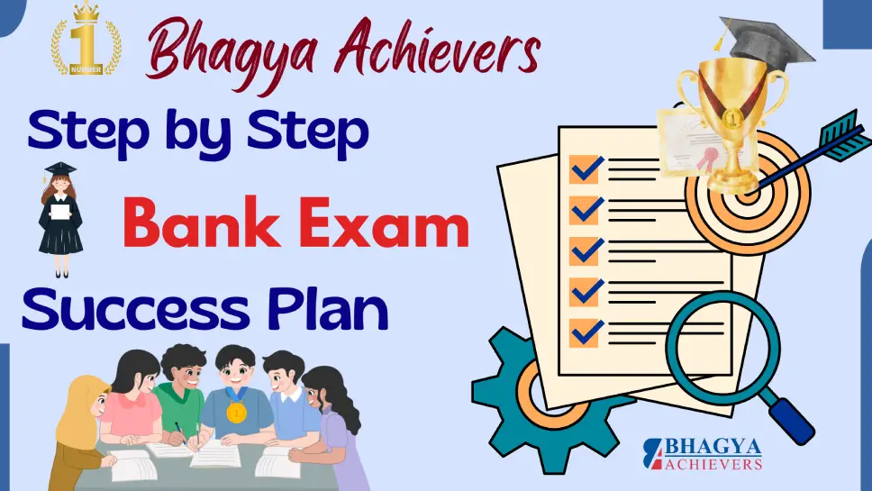 ‘Bhagya Achievers’ Step-by-Step Bank Exam Success Plan for 2026 - Bhagya Achievers