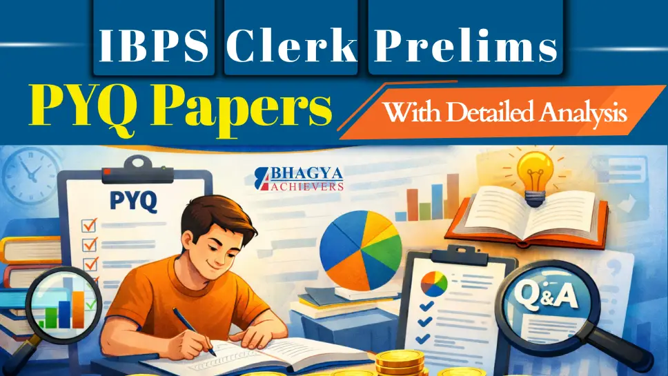IBPS Clerk (CRP-CSA-XV) Prelims Previous Year Question Papers with Detailed Exam Analysis