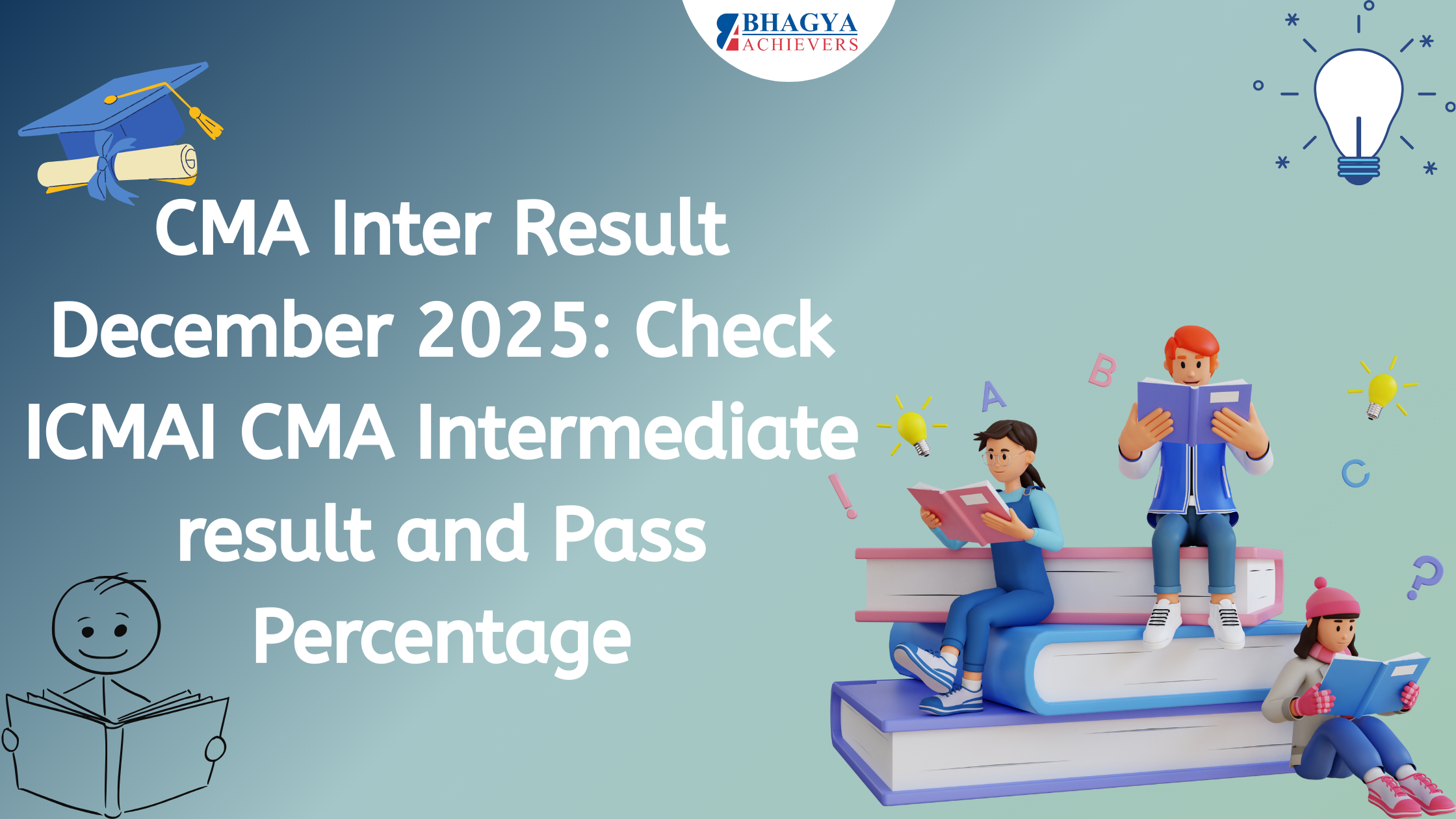 CMA Result December 2025: Check ICMAI CMA Intermediate result and Pass Percentage