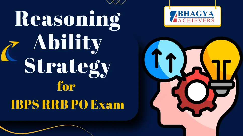 Reasoning Ability Strategy for the IBPS RRB PO Exam