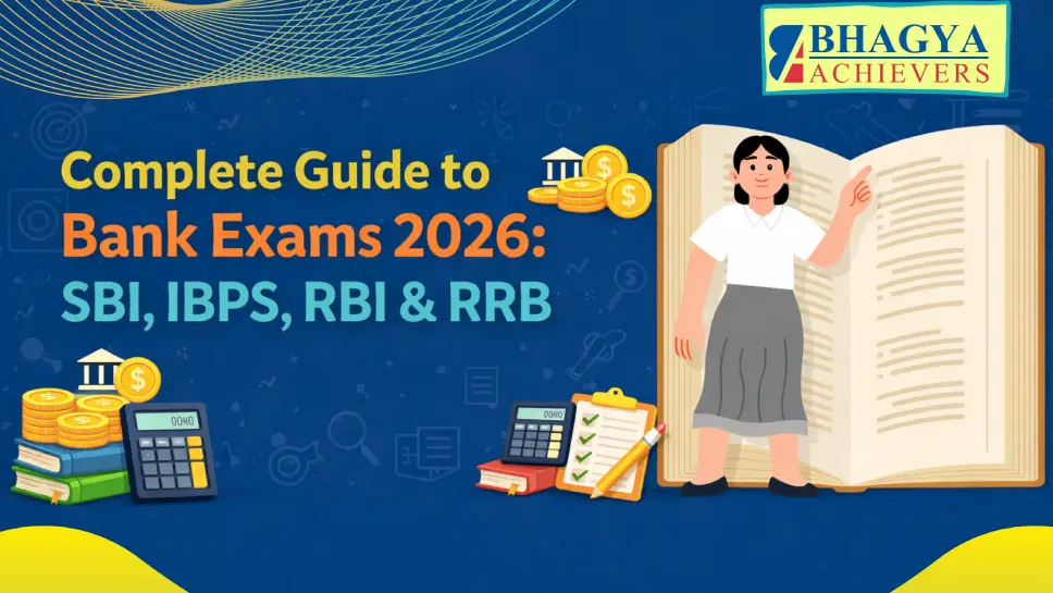 Complete Guide to Bank Exams 2026: SBI, IBPS, RBI & RRB