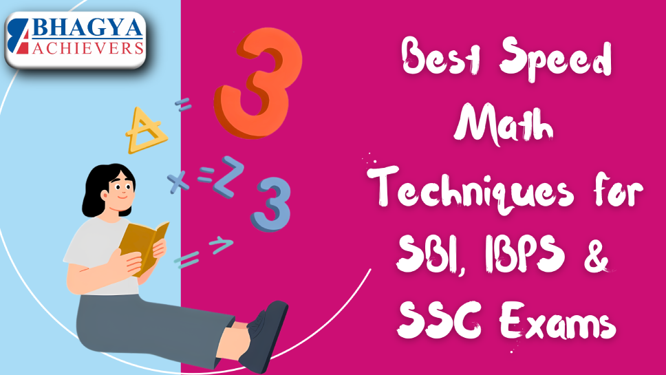 Best Speed Math Techniques for SBI, IBPS & SSC Exams