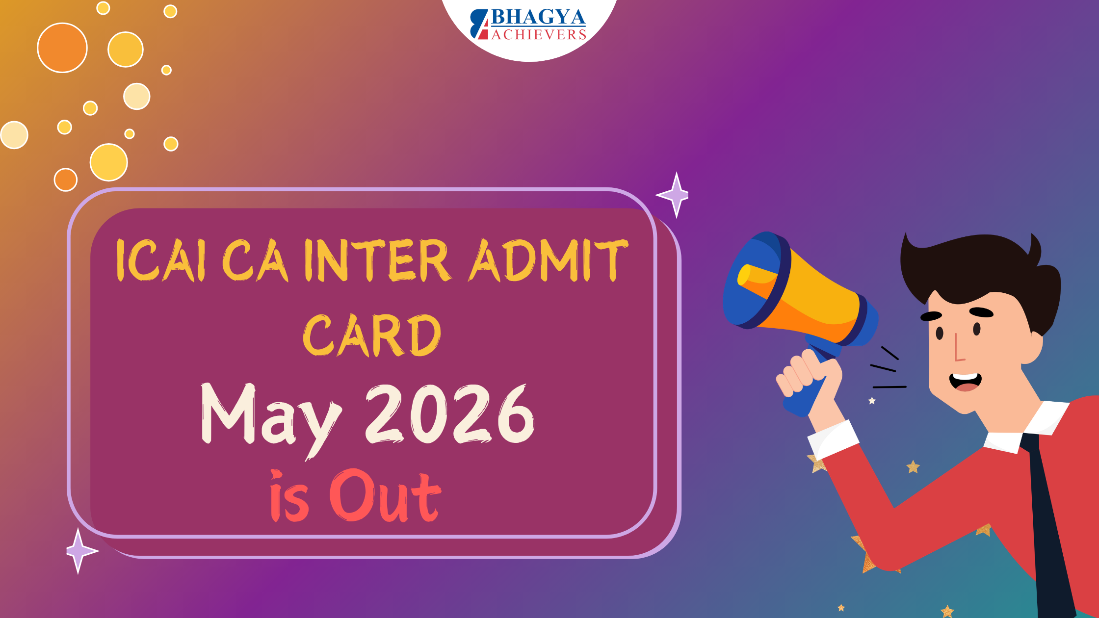 ICAI CA Inter Admit Card May 2026 is now released - Bhagya Achievers