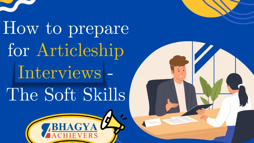 How to prepare for Articleship Interviews - The Soft Skills