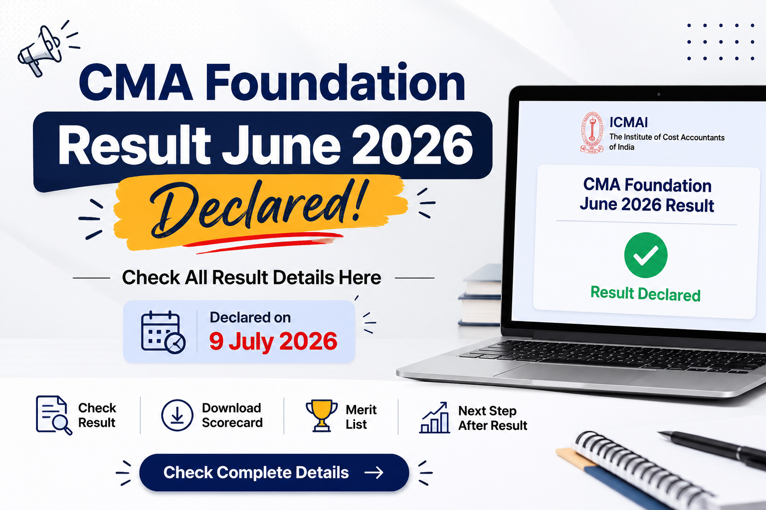 CMA Foundation Result June 2026 out: Check all Result details here