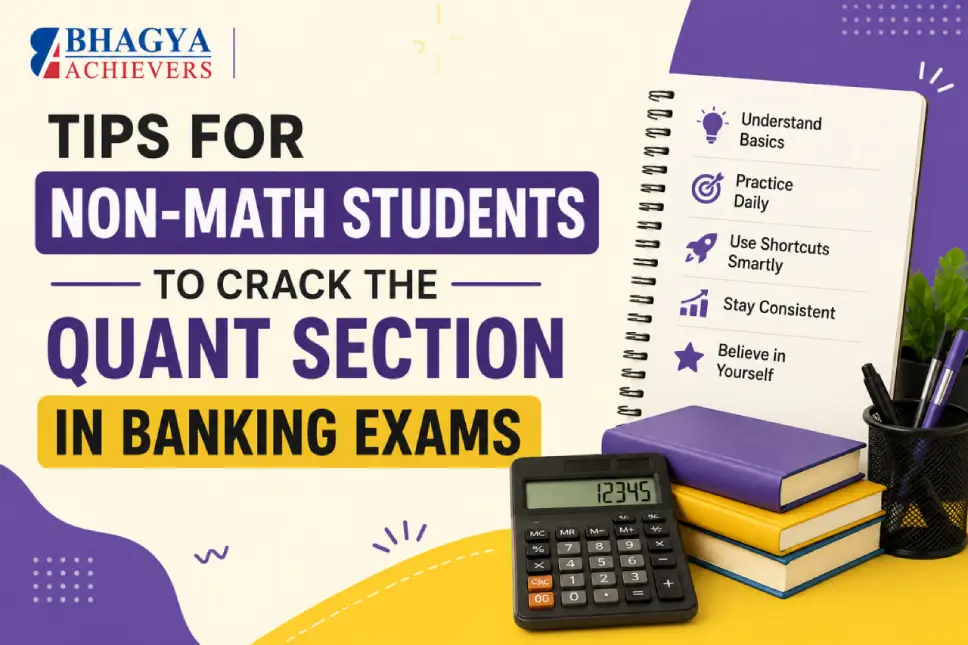 Tips for Non-Math Students to Crack the Quant Section in Banking Exams