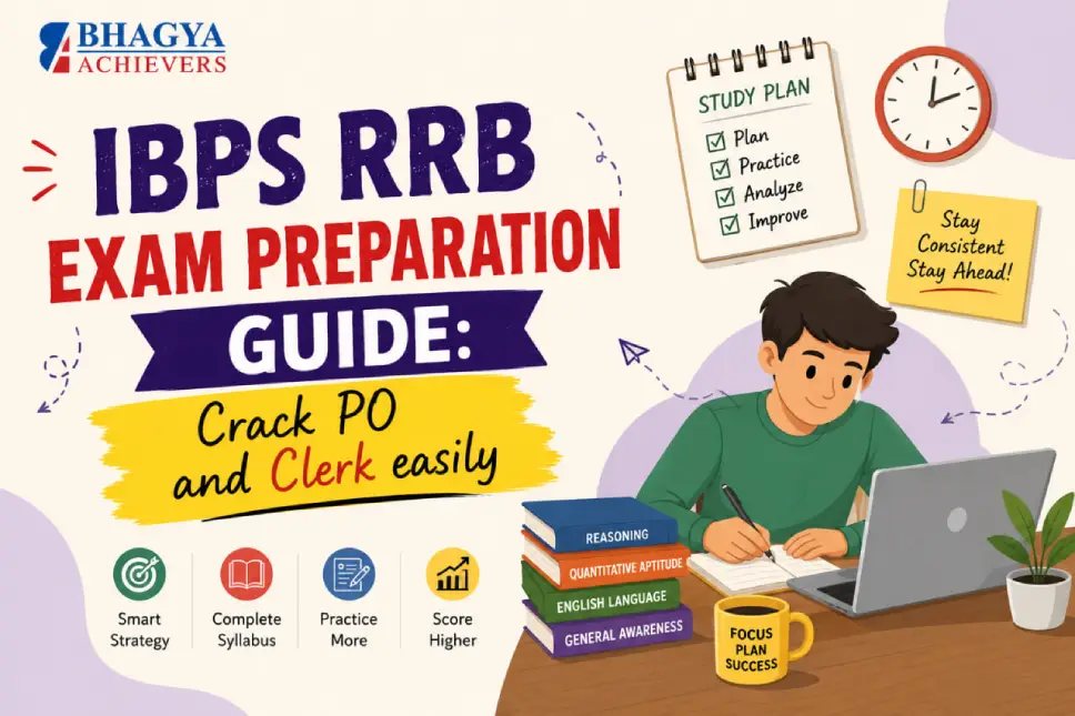 IBPS RRB Exam Preparation Guide: Crack PO and Clerk easily