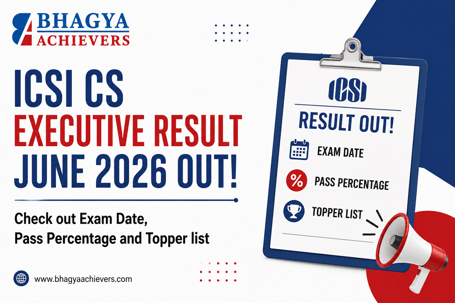ICSI CS Executive Result June 2026 out! Check out Exam Date, Pass Percentage and Topper list