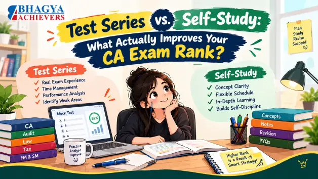 Test Series vs Self-Study: What Actually Improves Your CA Exam Rank?