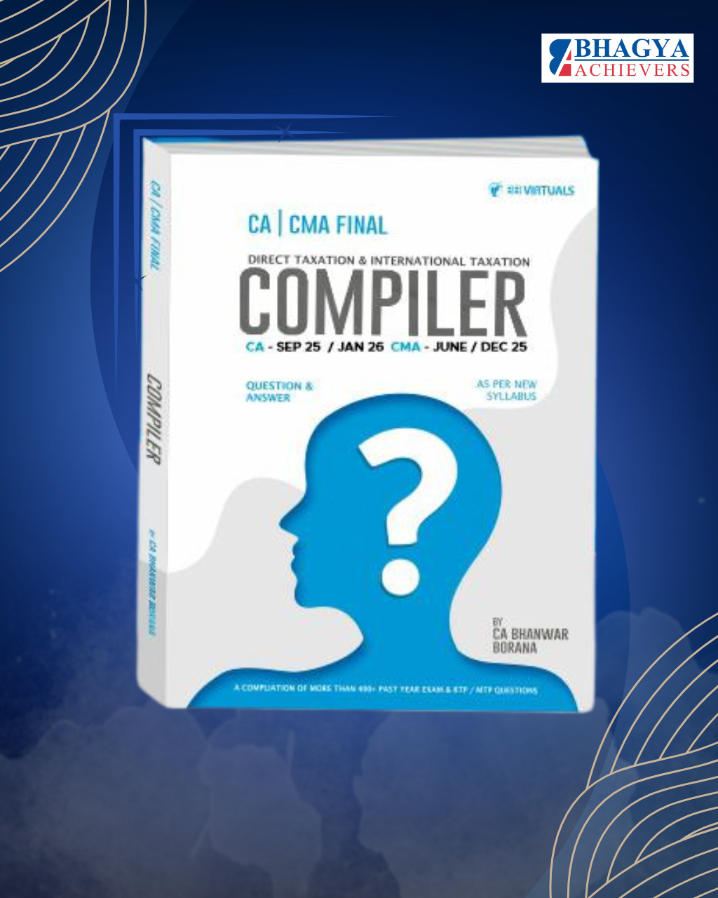 CA / CMA Final Direct Tax Compiler New Scheme By CA Bhanwar Borana Applicable for June / Sep / December 25 & Jan 26 Exams