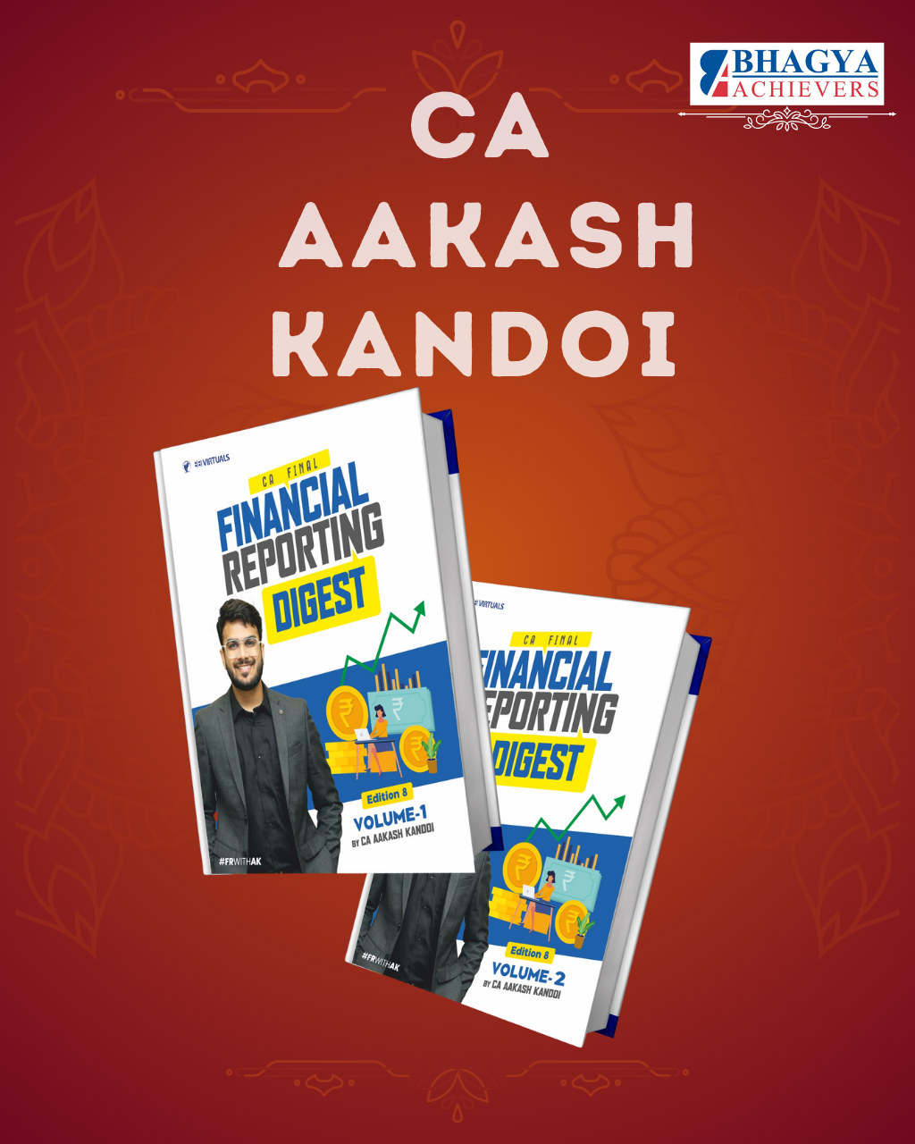 CA Final Financial Reporting Digest Concept Book (Vol 1 and 2) New Scheme By CA Aakash Kandoi Applicable for Sep 2025