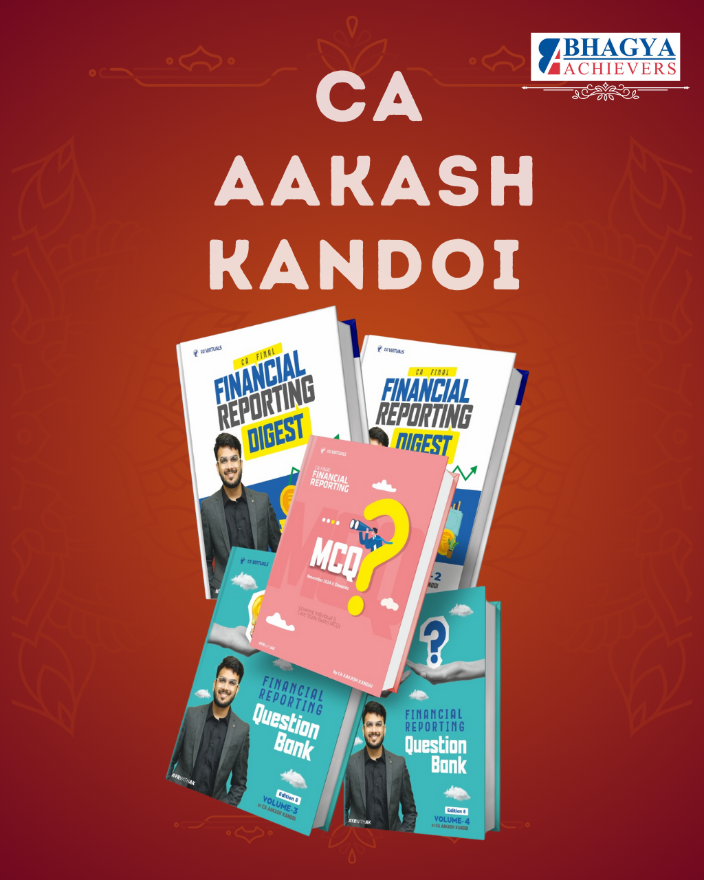 CA Final Financial Reporting Digest Concept Book & Question Bank with MCQs (Set of 5 Volumes) New Scheme By CA Aakash Kandoi Applicable for Sep 2025