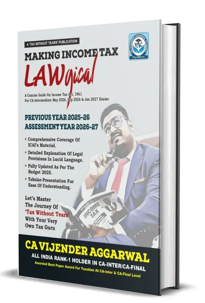 Income Tax LAWGICAL Provisions Book For May 2026, Sep 2026 & Jan 2027 Exams
