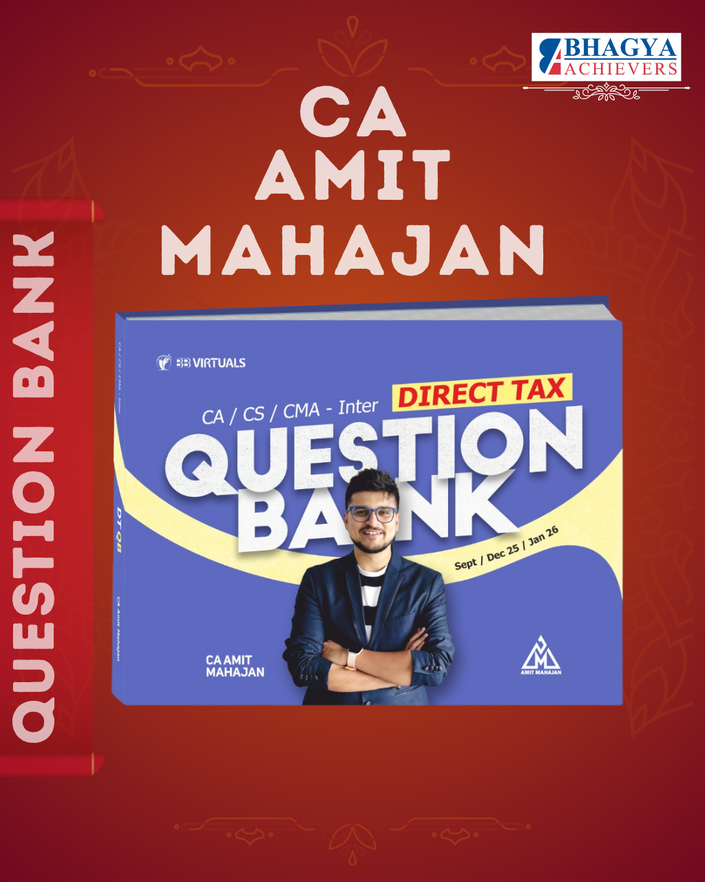 CA/CMA/CS - Inter/Exec DT Question Bank Book For May/June & Sep 26 By CA Amit Mahajan