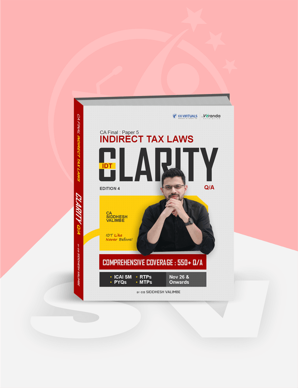 CA Final IDT Clarity Q/A (Question Bank) Books for Nov 26 & Onwards by CA Siddhesh Valimbe