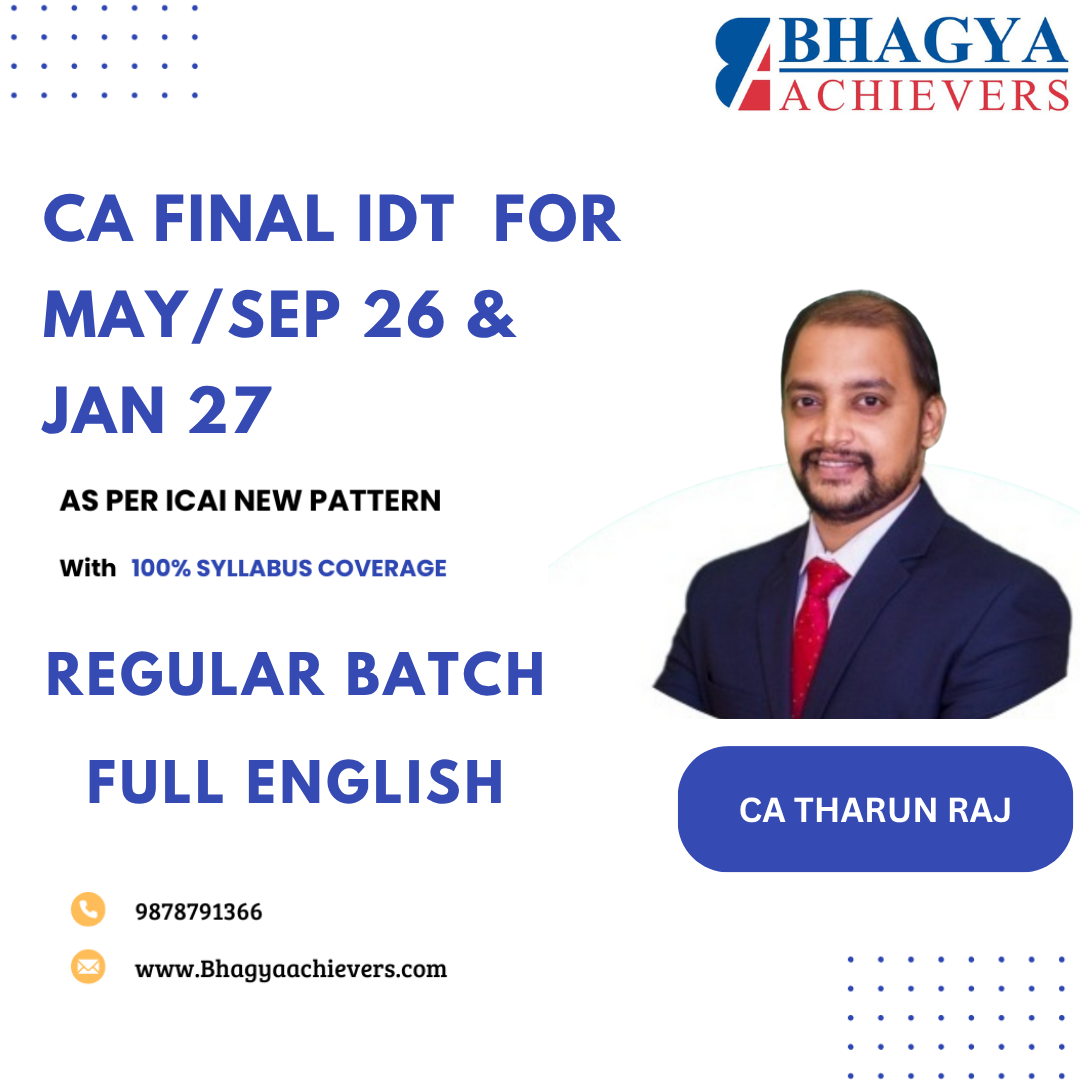 CA Final IDT (Regular Batch) Full English For May/Sep 26 & Jan 27 By CA Tharun Raj