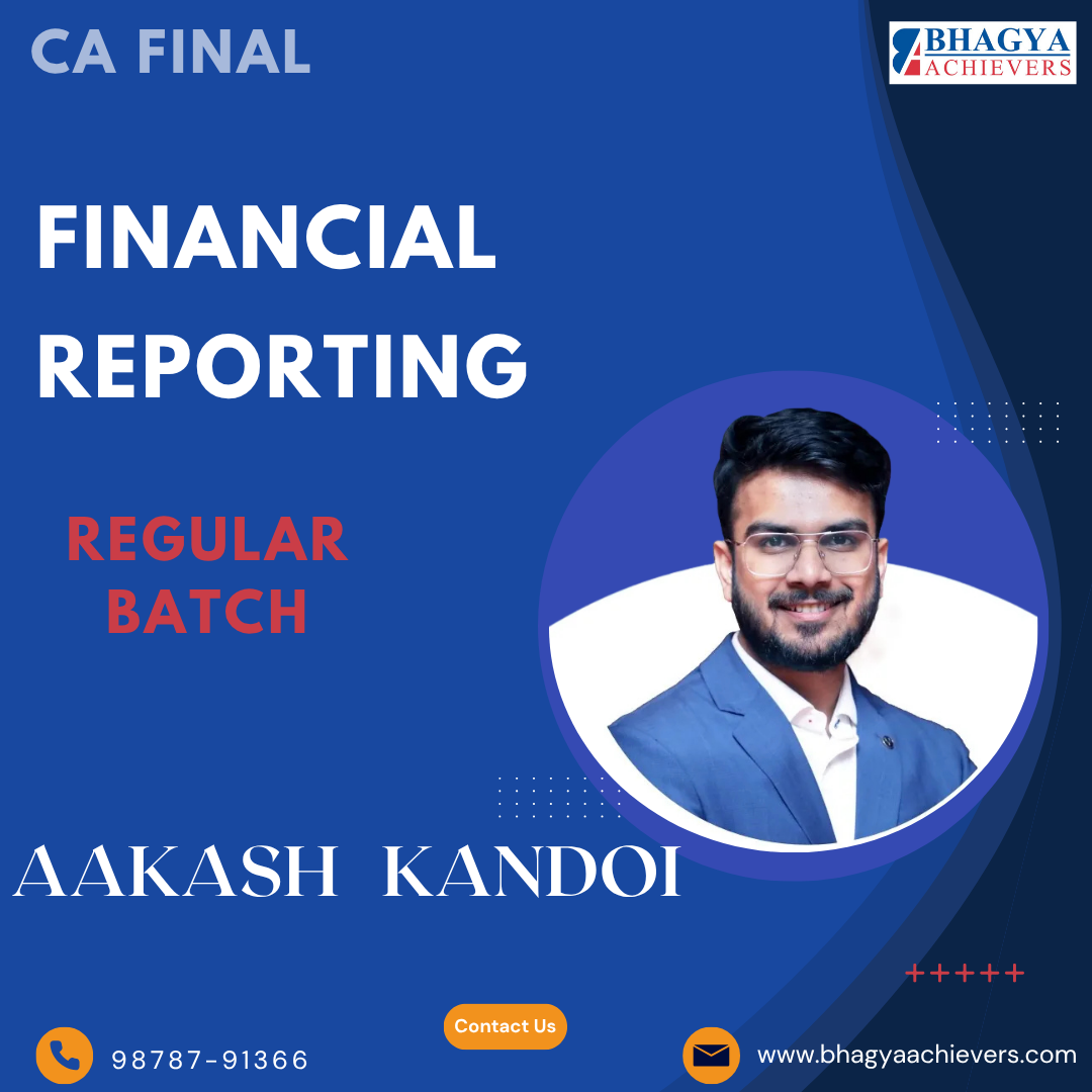 CA Final FR (Regular Batch) for Sep 25 & Onwards