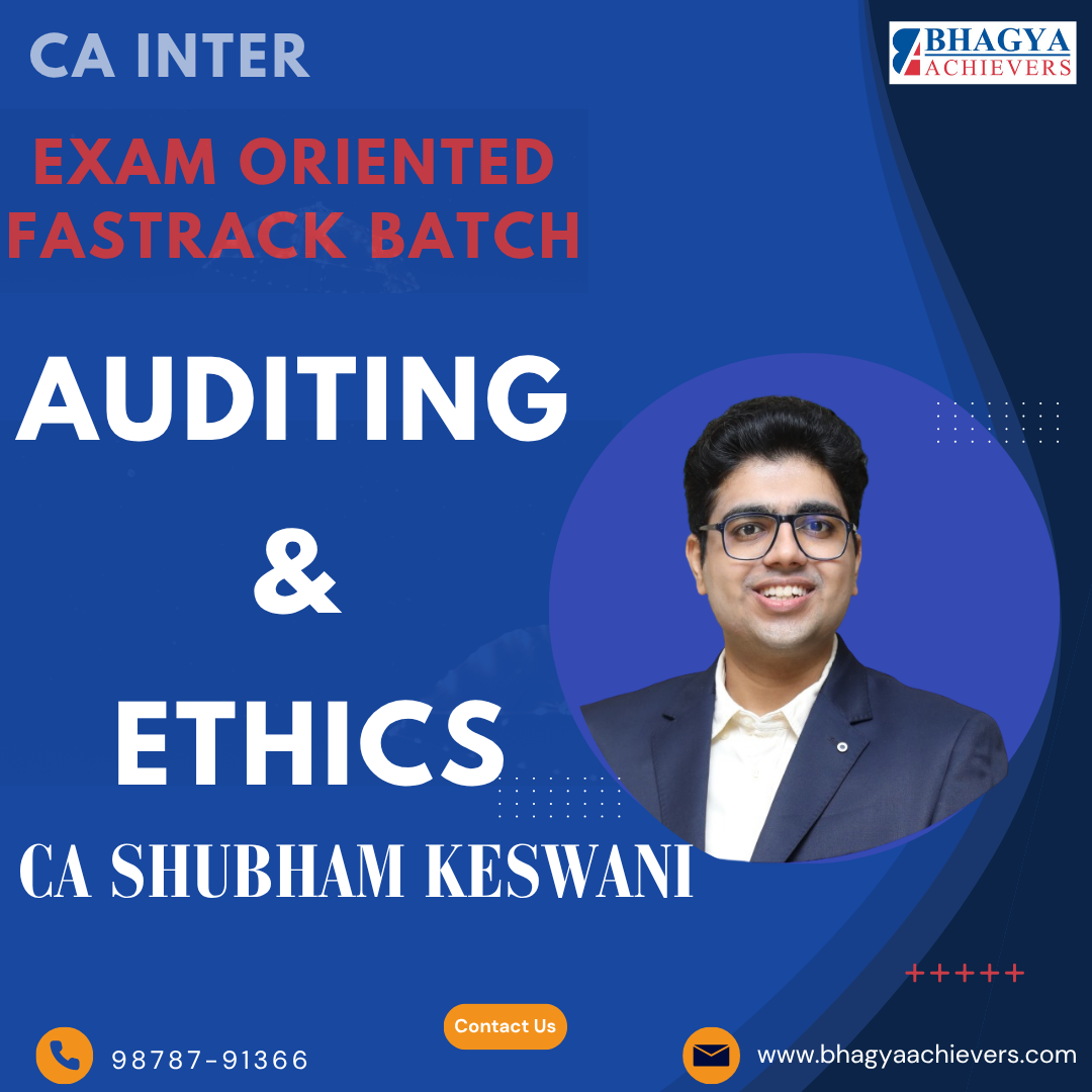 CA Inter Auditing & Ethics Live Guidance Exam Oriented Fastrack Batch For Sep 25
