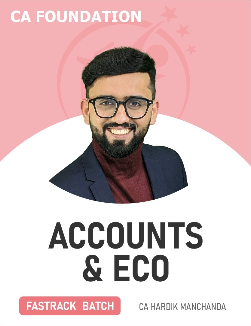 CA Foundation Accounts & Economics (Exam Oriented) For Jan, May 26 & onwards Exams