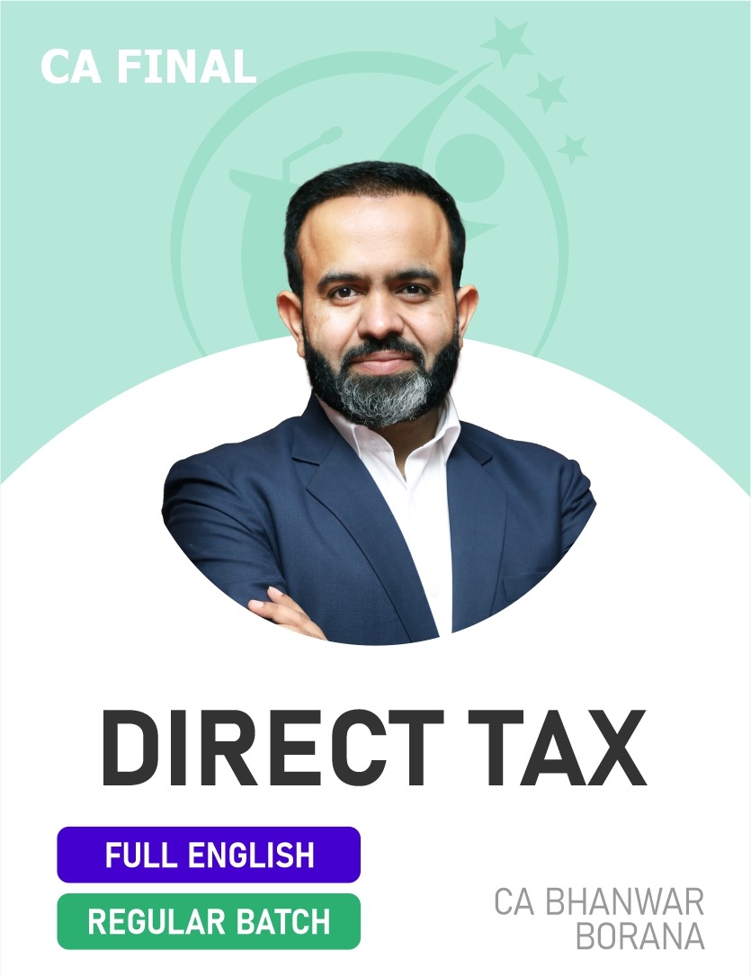 CA Final Direct Tax (Regular Batch) for May/Sep 26 & Jan 27 - Full English