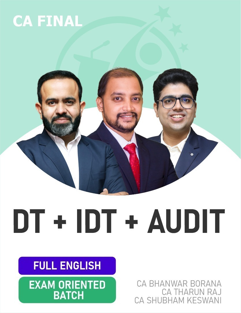 CA Final DT, IDT & Audit (Fastrack Batch) For May/Sep 26 & Jan 27 Exams - Full English