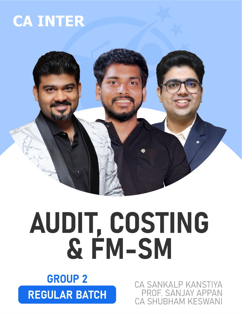 CA Inter Group 2 Combo (Regular Batch) for May 26 & Sep 26..... CA Inter Group 2 Combo (Regular Batch) for May 26 & Sep 26.....