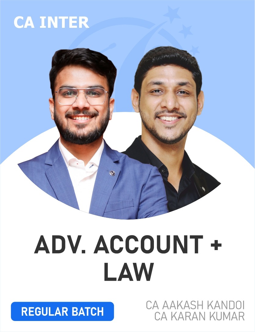 CA Inter Advanced Accounts & Law (Regular Batch) For May , Sep 26 & Onwards