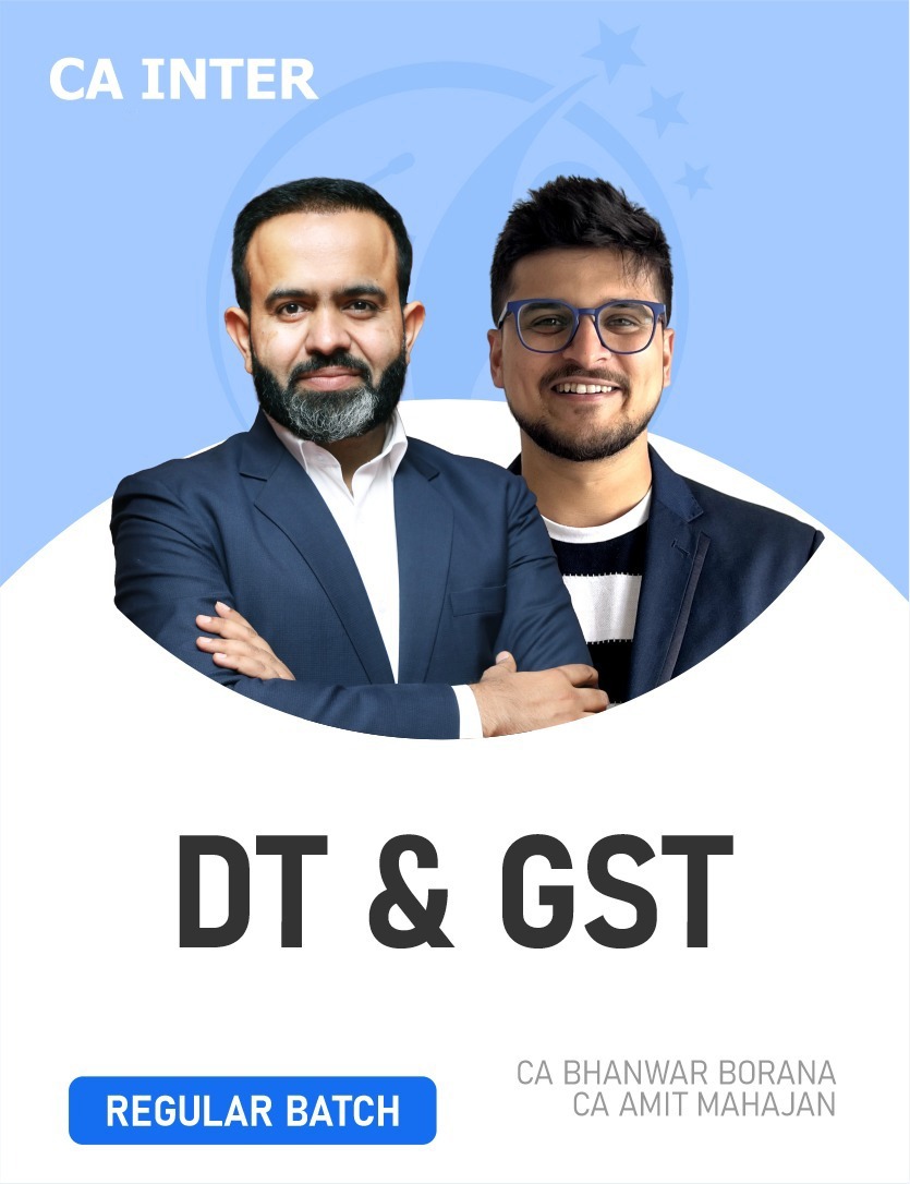 CA Inter Direct Tax & GST (Regular Batch) For May, Sep 26 & Onwards. CA Inter Direct Tax & GST (Regular Batch) For May, Sep 26 & Onwards.