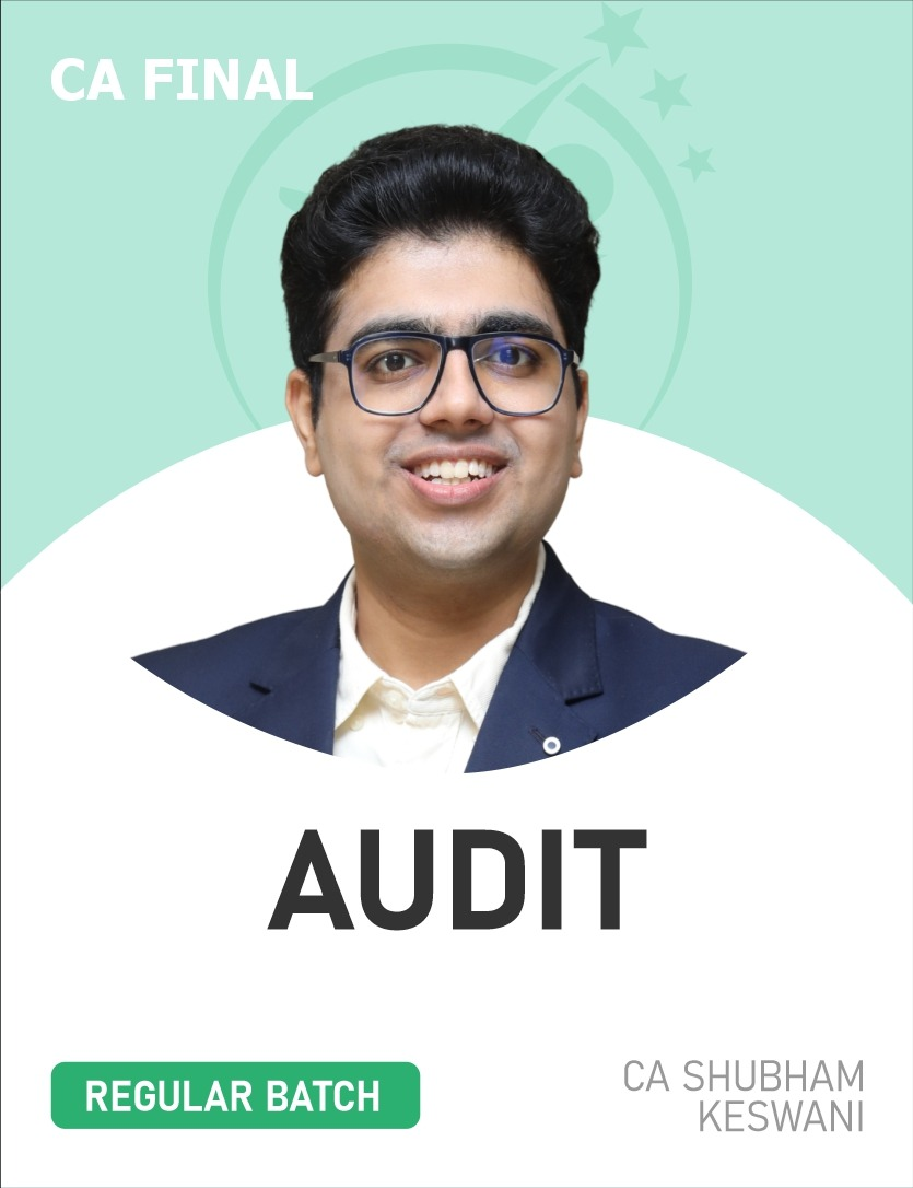 CA Final Audit (Regular Batch) For Jan - Sep'26/27 Exams