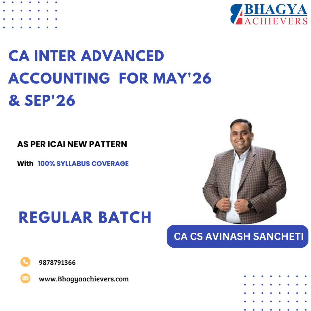 CA Inter Advanced Accounts - Regular Batch for May’26 & Sep’26