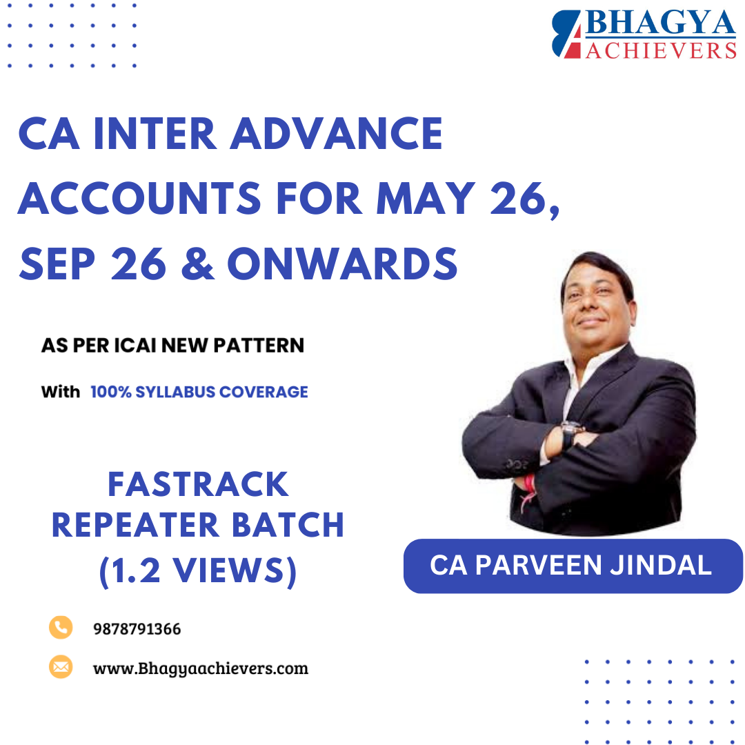 CA Inter Advanced Accounting Fastrack Repeaters Batch for May26, Sep26 & Onwards