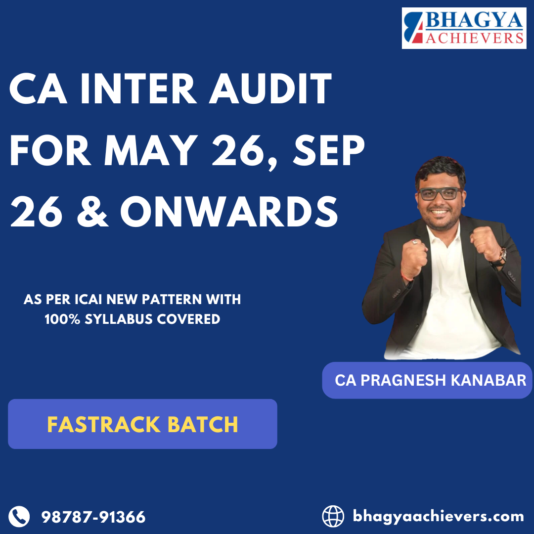 CA Inter Audit Fast track Batch May26, sep26 & Onwards