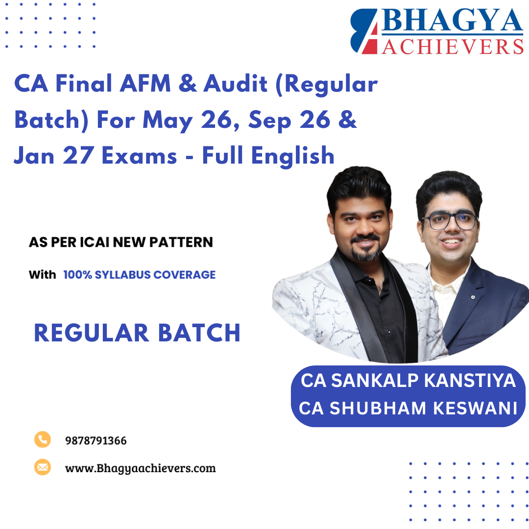 CA Final AFM & Audit (Regular Batch) For May 26, Sep 26 & Jan 27 Exams - Full English