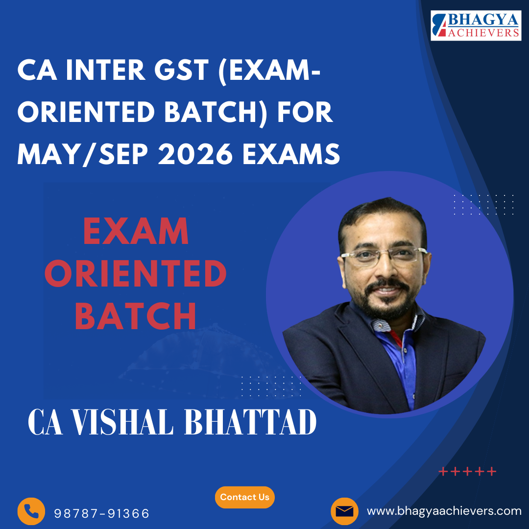 CA Inter GST (Exam-Oriented batch) For May/Sep 2026 Exams