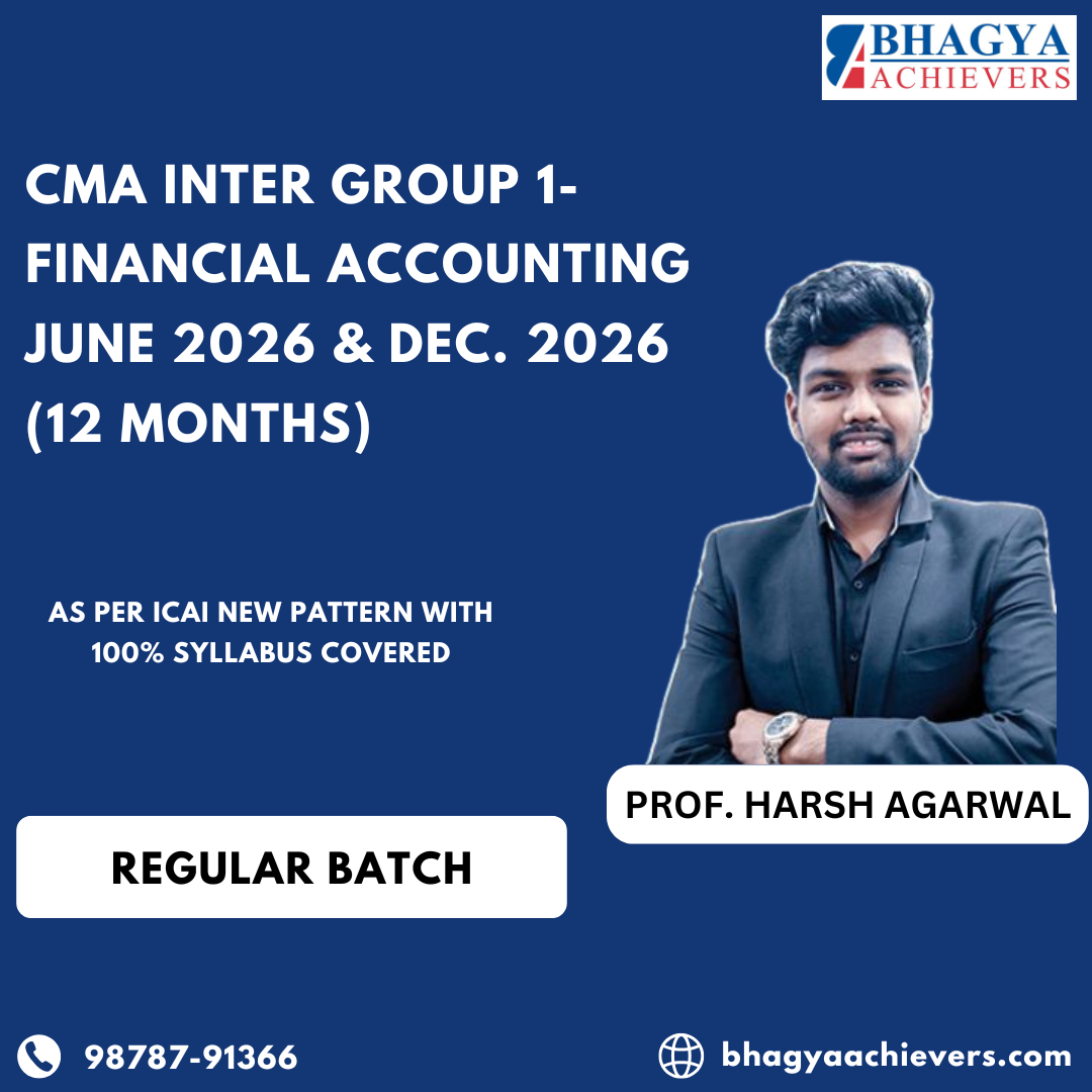 CMA Inter Group 1- Financial Accounting June 2026 & Dec. 2026 (12 Months)