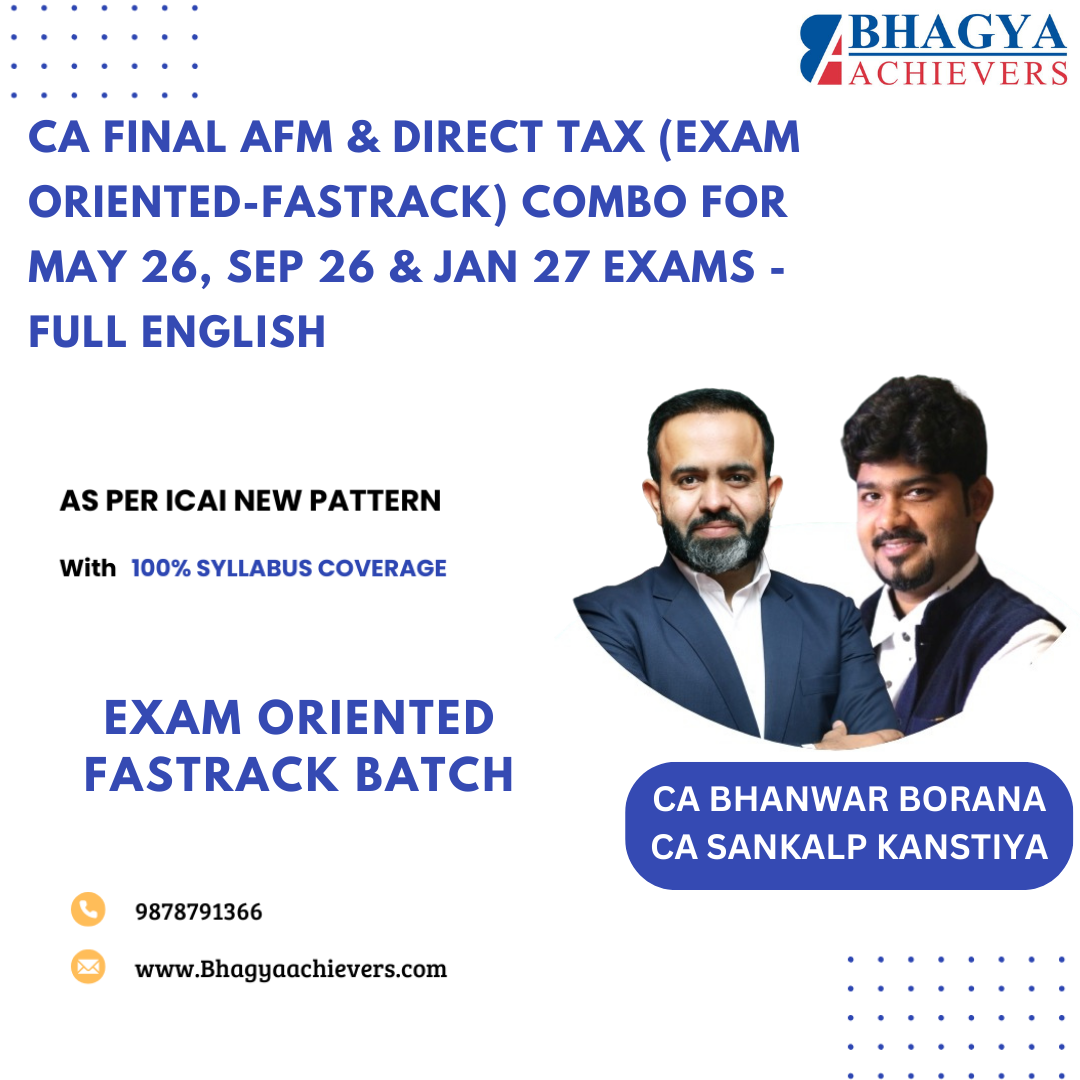 CA Final AFM & Direct Tax  (Exam Oriented-Fastrack) Combo For May 26, Sep 26 & Jan 27 Exams - Full English