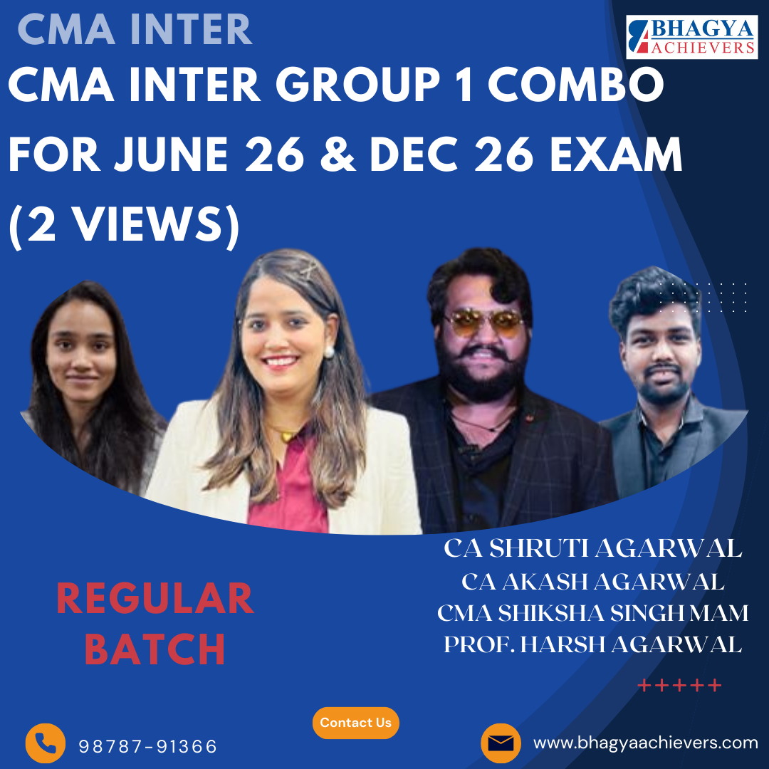 CMA Inter Group 1 Combo for June 26 & Dec 26 Exam (2 Views) .