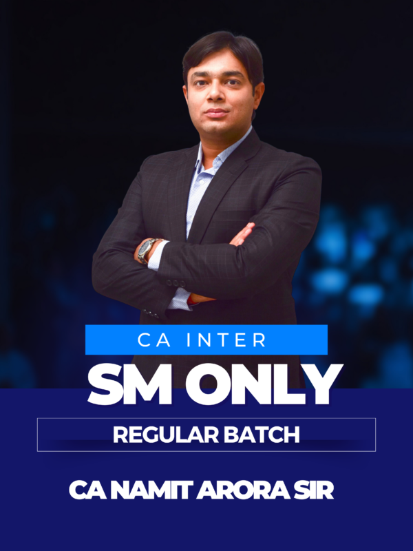 CA INTER SM ONLY REGULAR BATCH NEW SCHEME