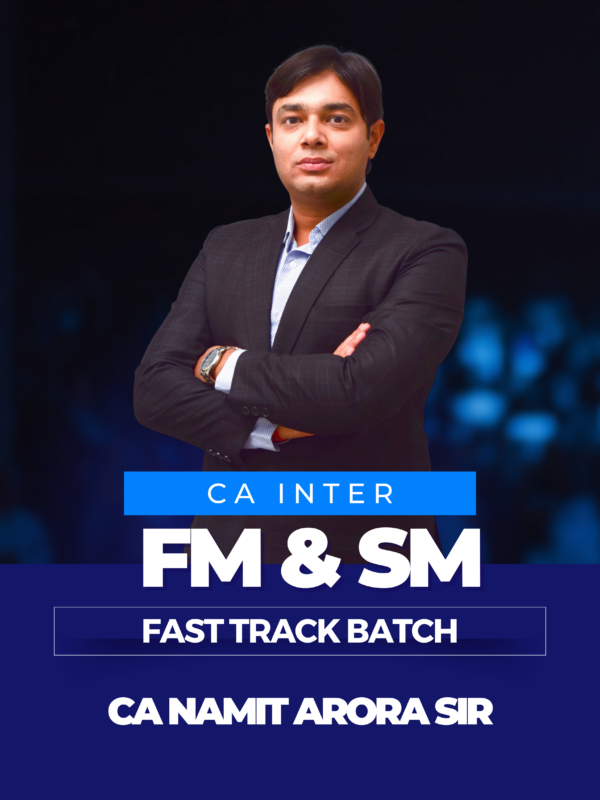 CA INTER FM SM FAST TRACK BATCH NEW SCHEME