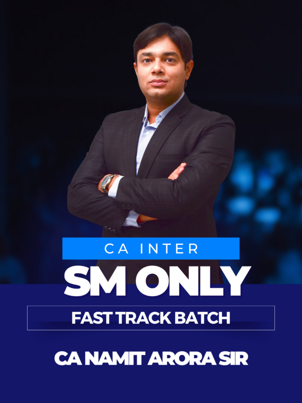 CA INTER SM ONLY FAST TRACK BATCH NEW SCHEME