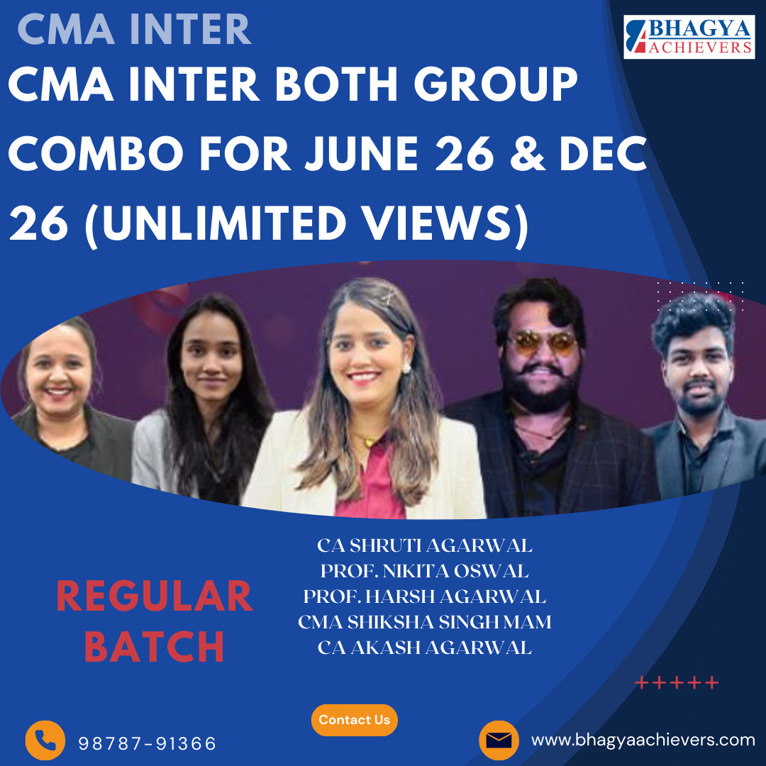 CMA Inter Both Groups Combo for June 26 & Dec. 26 Exam (Unlimited views)