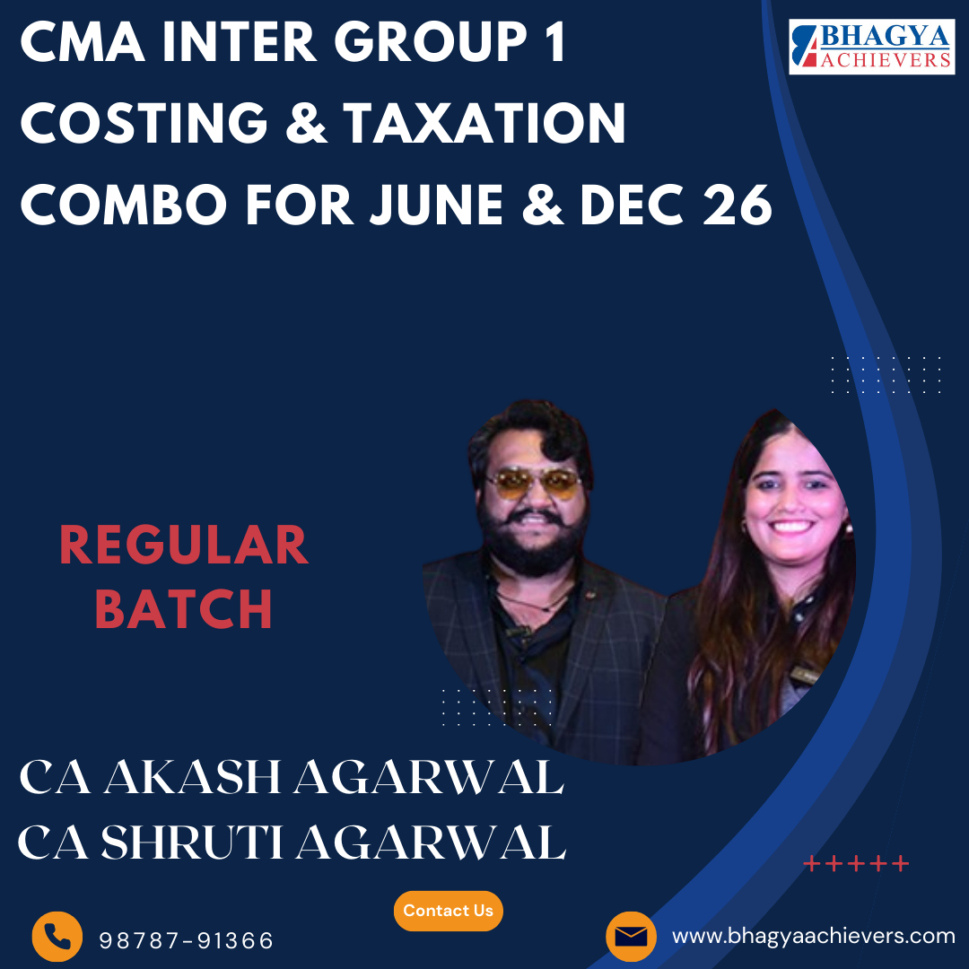 CMA Inter Group 1 Costing & Taxation Combo for June & Dec 26